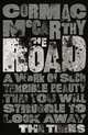 The Road, Cormac McCarthy 