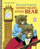 Good Night, Little Bear, Patsy Scarry 