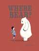 Where Bear?, Sophy Henn 