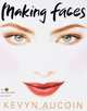 Making Faces, Kevyn Aucoin 