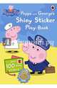 Peppa and George's Shiny Sticker Play Book, 