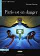 Paris est en Danger: Niveau deux A2 ( + CD), Nicolas Gerrier 