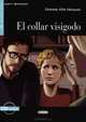 El Collar Visigodo: Nivel segundo A2 (+ CD), Dolores Villa Vazquez 