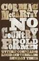 No Country for Old Men, Cormac McCarthy 