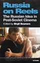 Russia on Reels: The Russian Idea in Post-Soviet Cinema, Beumers B. 
