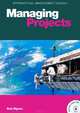 Managing Projects (+ 2 CD-ROM), Bob Dignen 