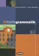 Arbeitsgrammatik, Achim Seiffarth, Cinzia Medaglia 