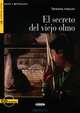 Secreto del Viejo Olmo: B1 (+ CD), Teresita Halcon 