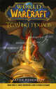 World of WarCraft. Тёмный прилив.Роман., Розенберг Аарон 