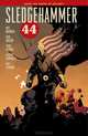 Sledgehammer 44: Volume 1, Mike Mignola, John Arcudi 