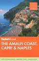 The Amalfi Coast, Capri & Naples, Martin Bennett, Fergal Kavanagh, Fiorella Squillante 