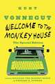 Welcome to the Monkey House, Kurt Vonnegut 