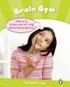 Brain Gym, Miller Laura 