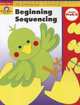 Beginning Sequencing, Grades PreK-K, 
