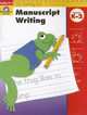 The Learning Line Workbook. Manuscript Writing, Grades K-2, 