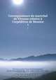 Correspondance du marechal de Vivonne relative a l