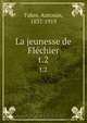 La jeunesse de Flechier, Antonin Fabre 