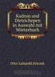 Kudrun und Dietrichepen in Auswahl mit Worterbuch, Otto Luitpold Jiriczek 