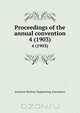 Proceedings of the annual convention, 