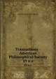 Transactions - American Philosophical Society, 