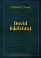 Dovid Edelshtat, Dovid Edelstadt 