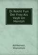 Di Rekht Fun Der Froy Als Vayb Un Mentsh, Shelomoh Ashkenazi 
