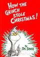 How The Grinch Stole Christmas!, Dr. Seuss 