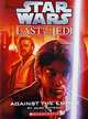 Star Wars: Last of the Jedi: Against the Empire, Jude Watson 