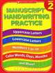 Manuscript Handwriting Practice: Grade 2, 