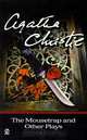 The Mousetrap and Other Plays, Agatha Christie 