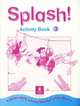 Splash! Activity Book 3, Brian Abbs, Anne Worrall, Ann Ward 