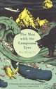 The Man with the Compound Eyes, Ming-Yi Wu 