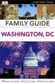 Family Guide: Washington, DC, 