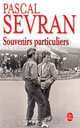 Souvenirs particuliers, Pascal Sevran 