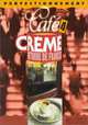 Cafe Creme 4, E. Massacret, P. Mothe, S. Pons 