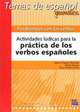 Pasatiempos con los verbos: Actividades ludicas para la practica de los verbos espanoles, Maria Angeles Buendia, Maria Bueno, Rosa Maria Lucha 