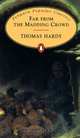 Far from the Madding Crowd, Thomas Hardy 