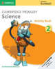 Cambridge Primary Science. Activity Book Stage 2, Board Jon, Cross Alan 