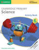Cambridge Primary Science. Activity Book Stage 6, Baxter Fiona, Dilley Liz 