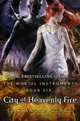 City of Heavenly Fire: The Mortal Instruments: Book 6, Clare Cassandra 