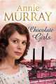 Chocolate Girls, Murray Annie 
