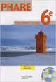 Phare Mathematiques 6e, Brault Roger et al 