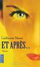 Et apres…, Guillaume Musso 