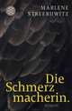 Die Schmerzmacherin, Marlene Streeruwitz 