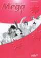 Wer? Wie? Was? Mega 1: Arbeitsheft 1, 