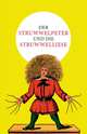 Der Struwwelpeter und die Struwwelliese, 