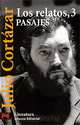 Los relatos, 3: Pasajes, Julio Cortazar 