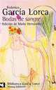 Bodas de sangre, Federico Garcia Lorca 