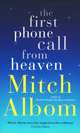 The First Phone Call from Heaven, Mitch Albom 