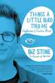 Things a Little Bird Told Me: Compression of the Creative Mind, Biz Stone 